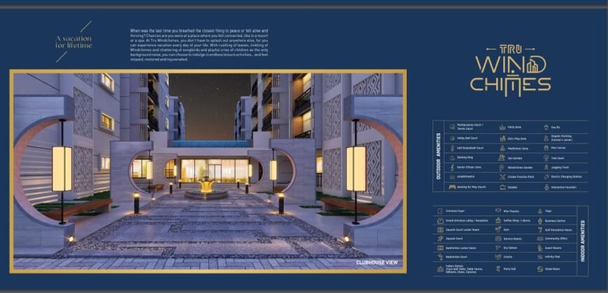 TRU WINDCHIMES @ Bellandur, Bangalore!! Luxurious and signature lifestyle offered.